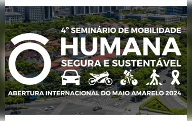 PR sediará o 4º Seminário de Mobilidade Humana Segura e Sustentável